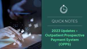 Resource Center: 2023 Updates - Outpatient Prospective Payment System (OPPS) Quick Notes
