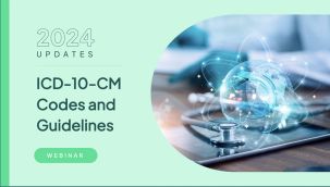 Webinar: Coding - 2024 Updates - ICD-10-CM Codes and Guidelines