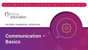 Patient Financial Services: Communication - Basics
