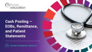 Patient Financial Services: Cash Posting - EOBs, Remittance, and Patient Statements