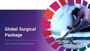 Billing & Reimbursement: Global Surgical Package
