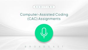Broadcast: Auditing: Computer-Assisted Coding (CAC) Assignments