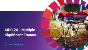 CDI Essentials: MDC 24 - Multiple Significant Trauma
