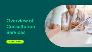E/M Coding: Overview of Consultation Services