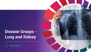 HCC Coding: Disease Groups - Lung and Kidney