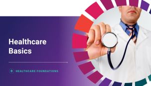Healthcare Foundations: Healthcare Basics