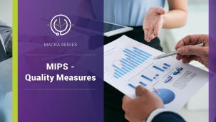 MACRA: MIPS - Quality Measures