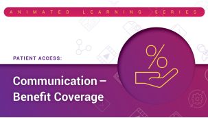 Patient Access: Communication - Benefit Coverage