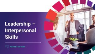 Patient Access: Leadership - Interpersonal Skills