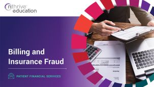 Patient Financial Services: Billing and Insurance Fraud