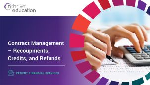 Patient Financial Services: Contract Management - Recoupments, Credits, and Refunds