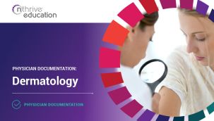 Physician Documentation: Dermatology