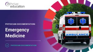 Physician Documentation: Emergency Medicine