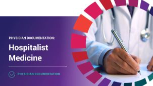 Physician Documentation: Hospitalist Medicine