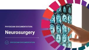 Physician Documentation: Neurosurgery
