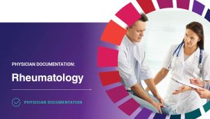 Physician Documentation: Rheumatology