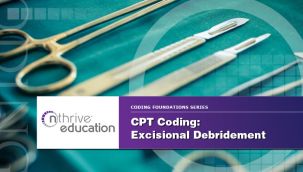 Webinar: Coding - CPT - Excisional Debridement